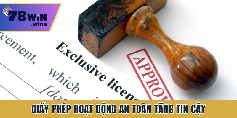 Giấy phép hoạt động an toàn tăng tin cậy